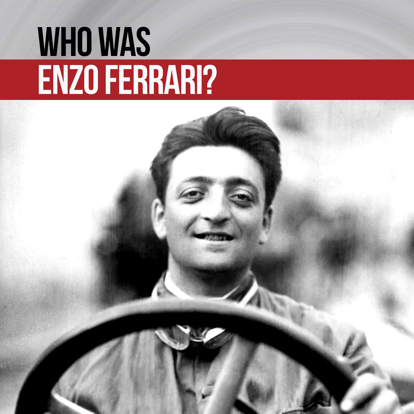 Enzo Ferrari: The Driving Force Behind Ferrari Motorsports