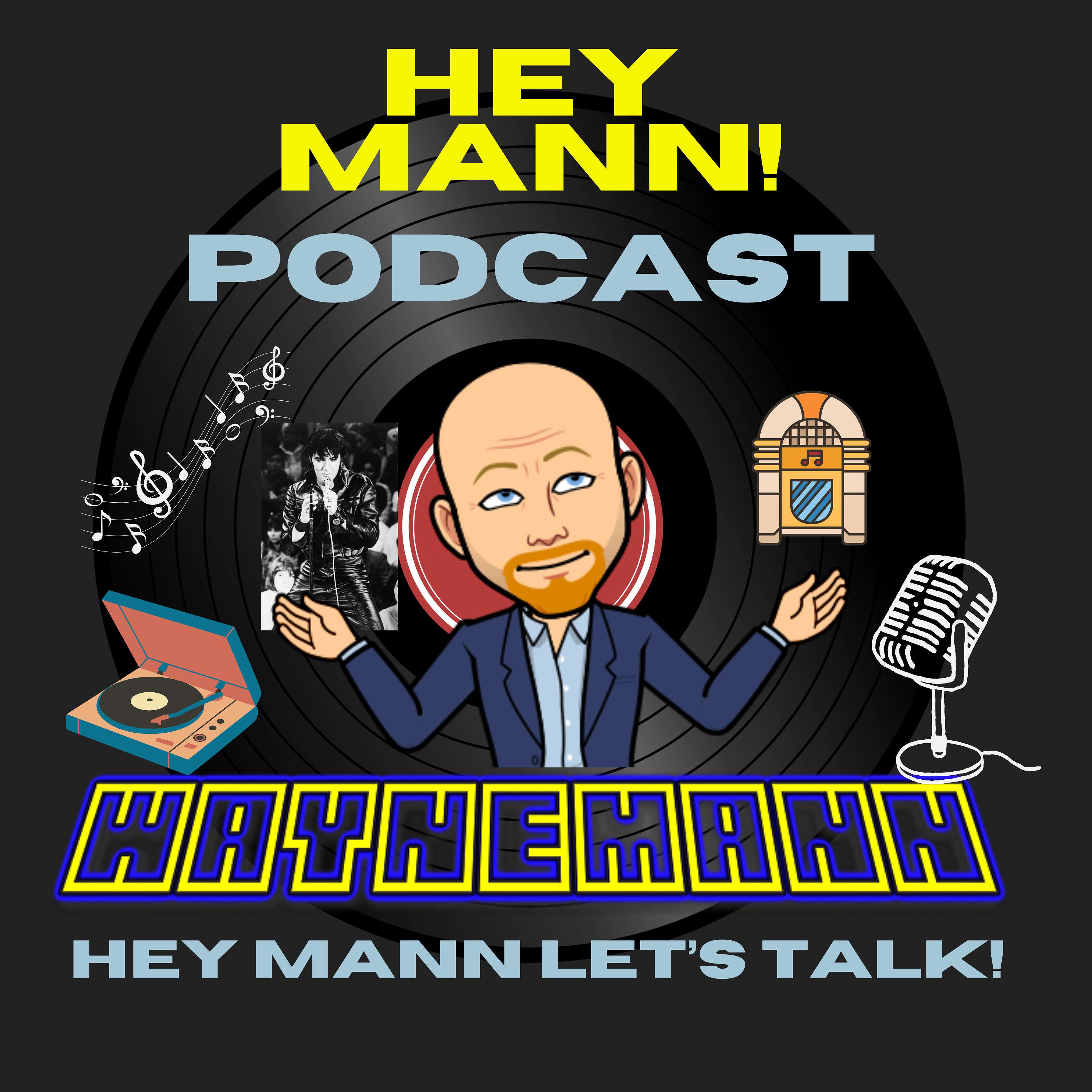 Hey Mann! Podcast