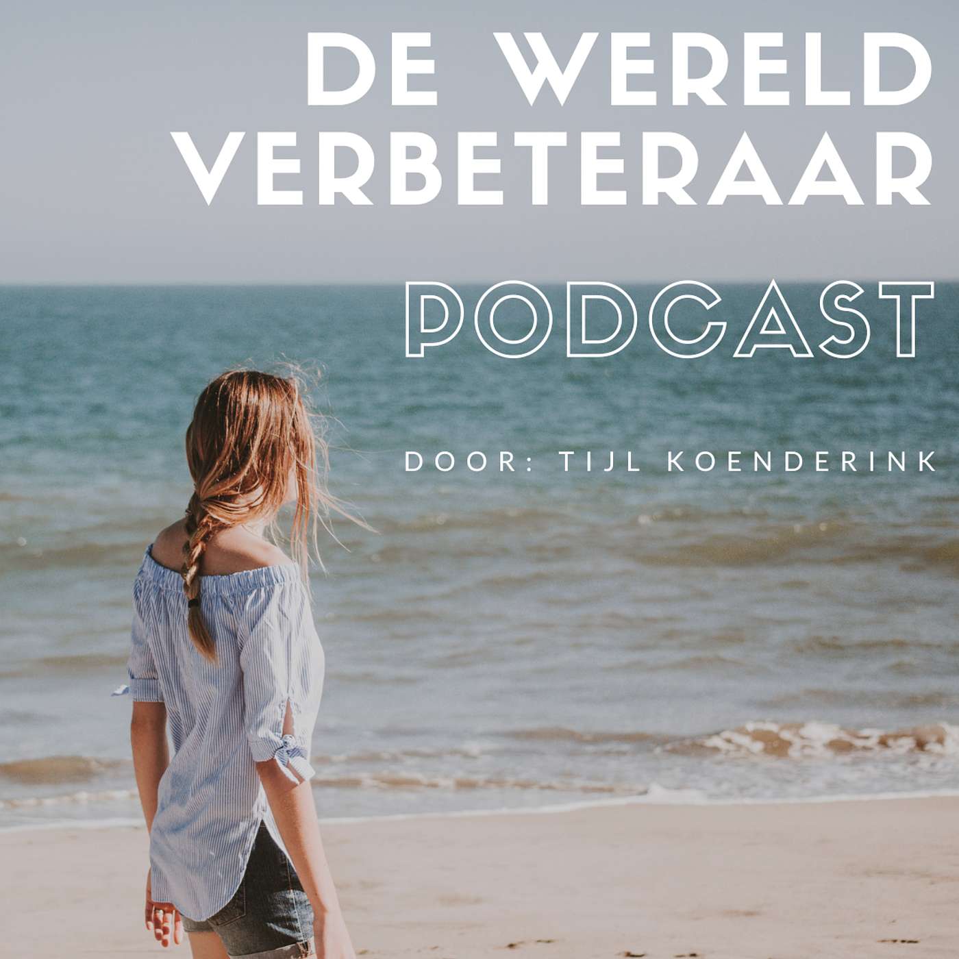 Wereldverbeteraar Podcast