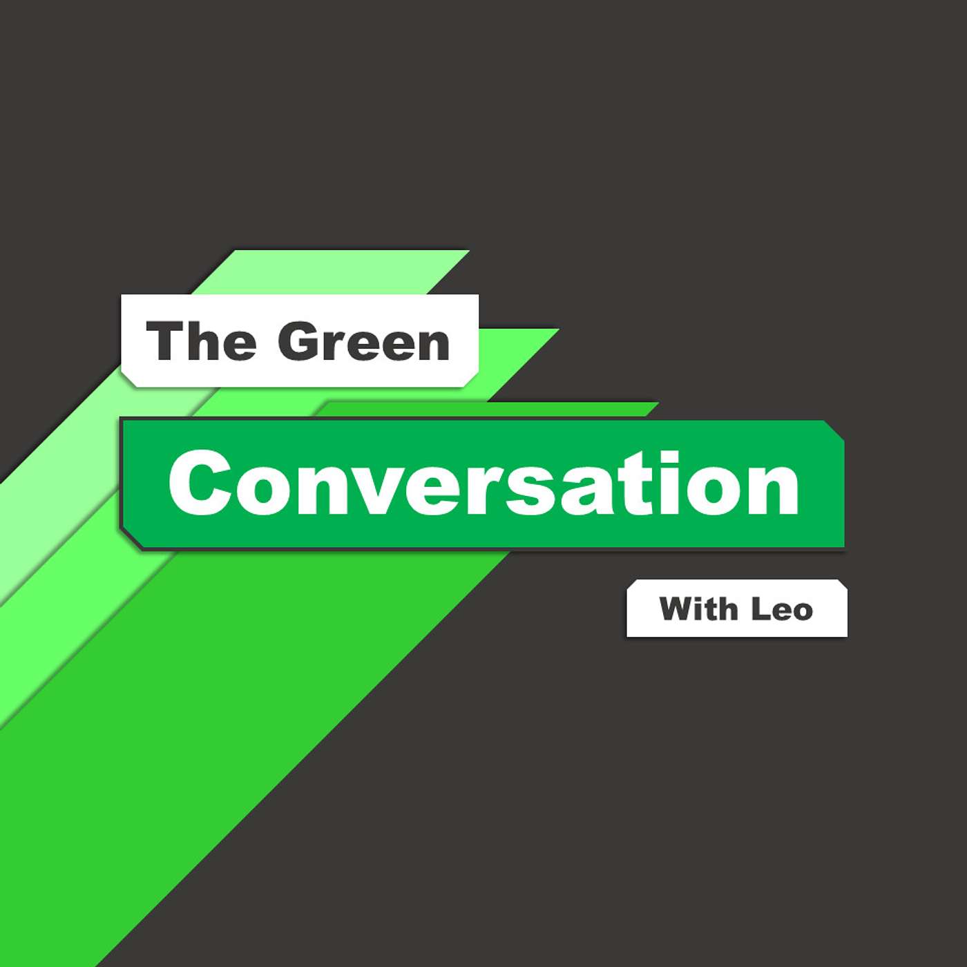 The Green Conversation
