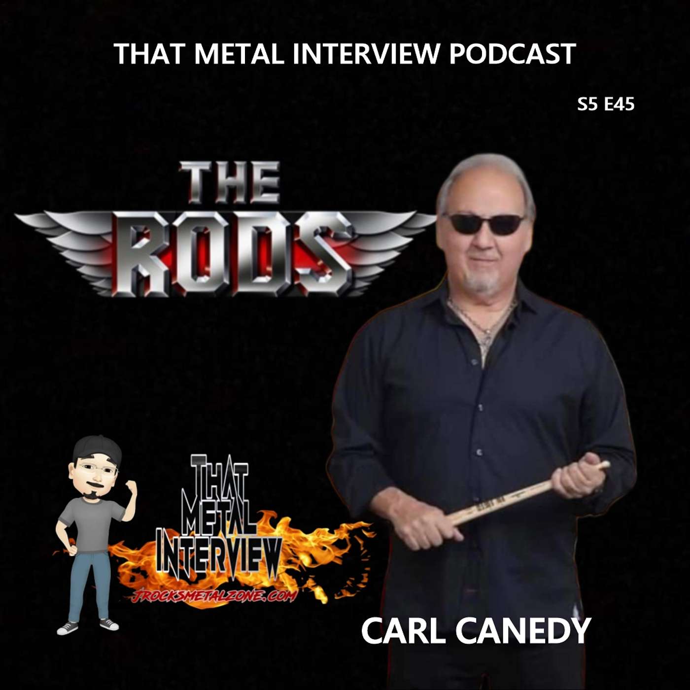 Interview w/ Carl Canedy of THE RODS S5 E45