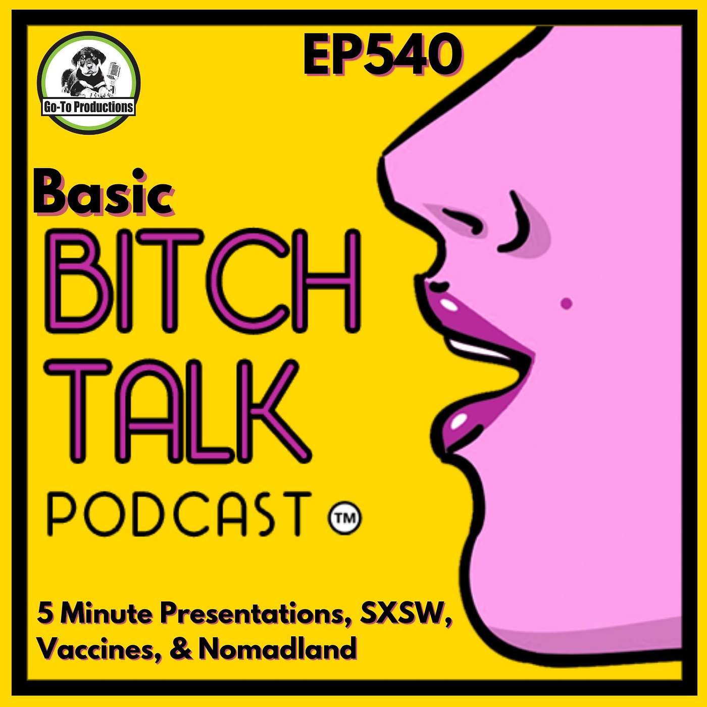 Basic Bitching - Nomadland, Academy Awards Noms, Covid Vaccine, and the Catholic Church