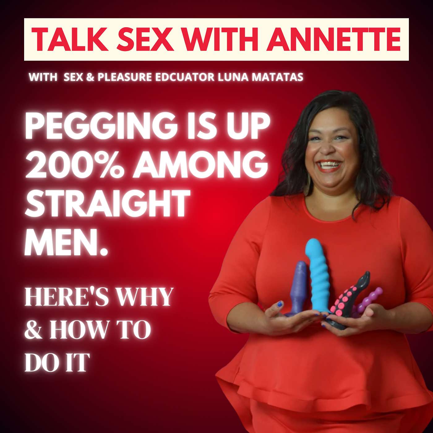 Pegging Is Up 200% Among Straight Men Here's Why & How to Do It episode artwork