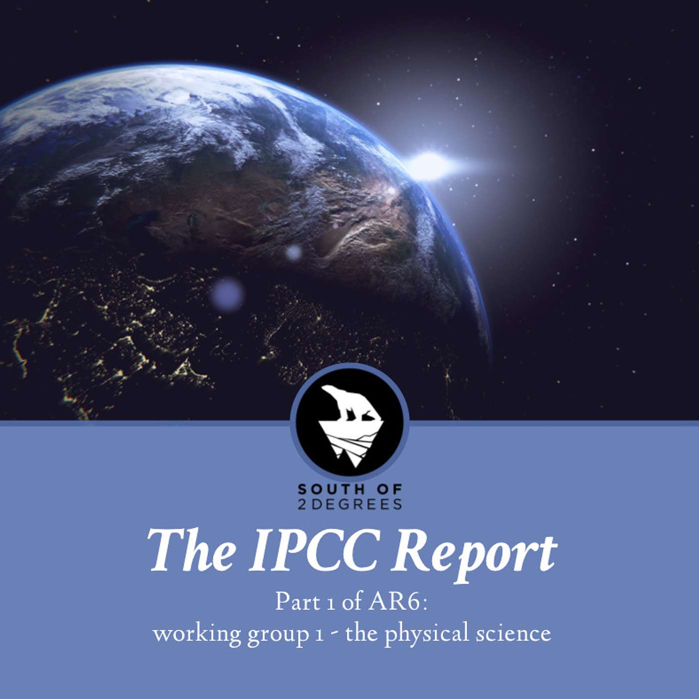 The IPCC Report: Part 1