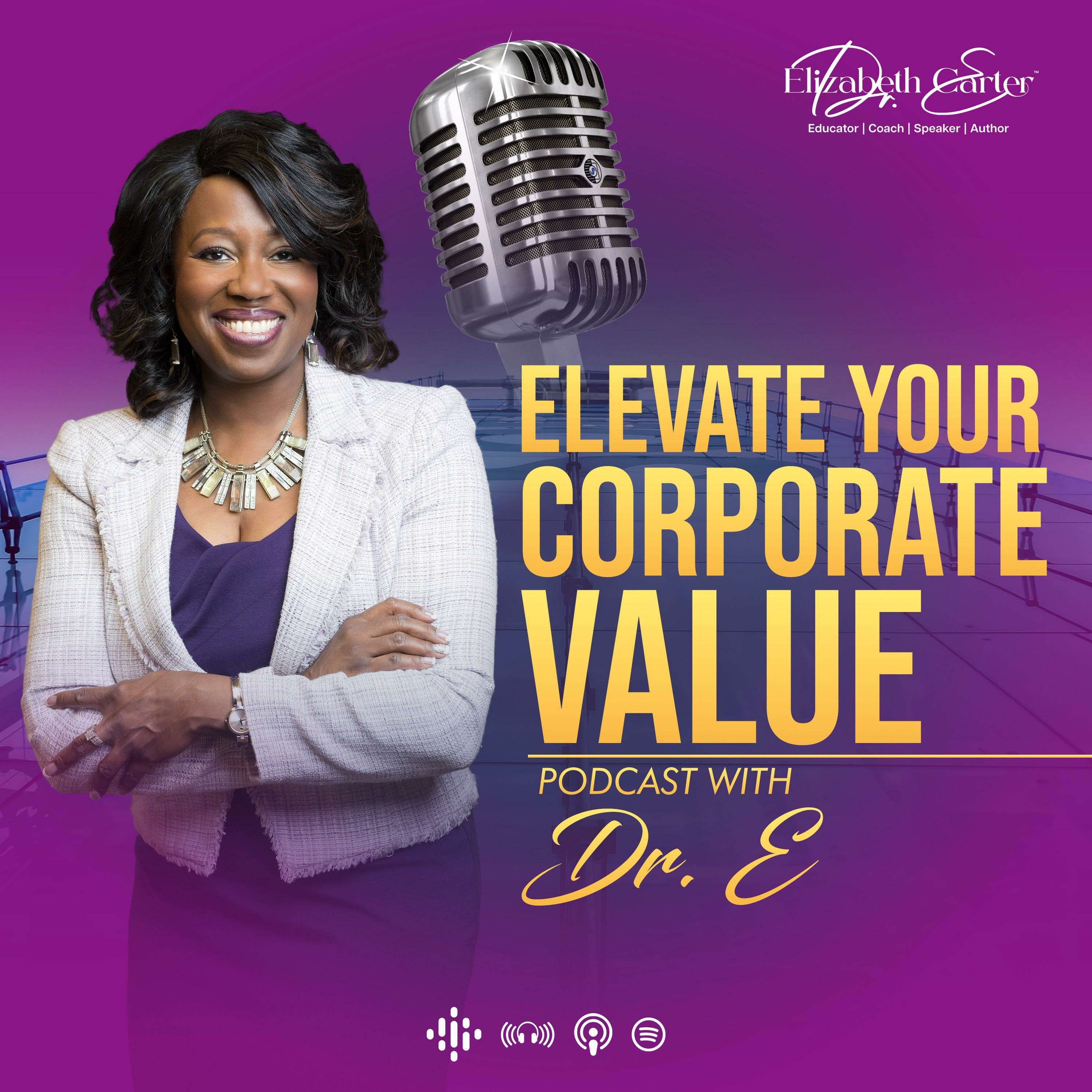 Elevate Your Corporate Value with Dr. E