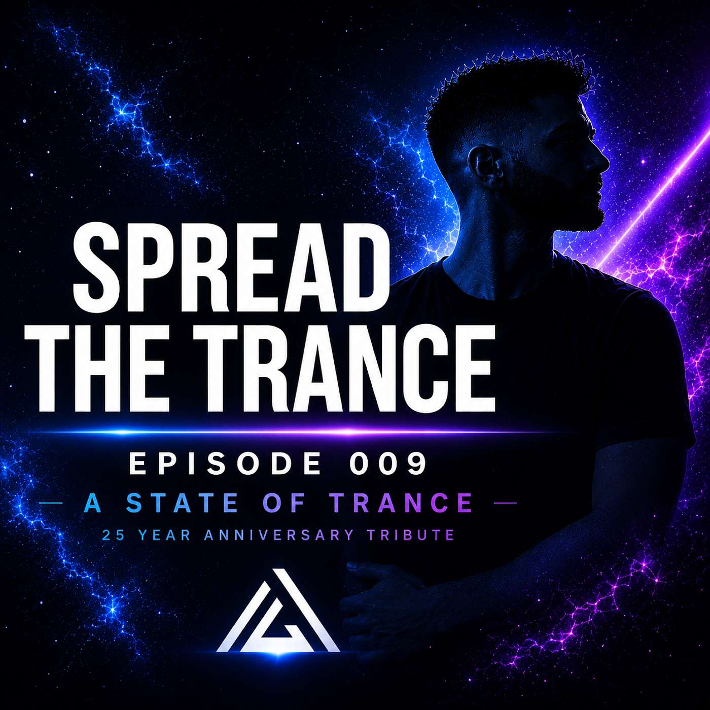 A State Of Trance 25 Year Anniversary Tribute | Spread The Trance Special - Episode 009 episode artwork