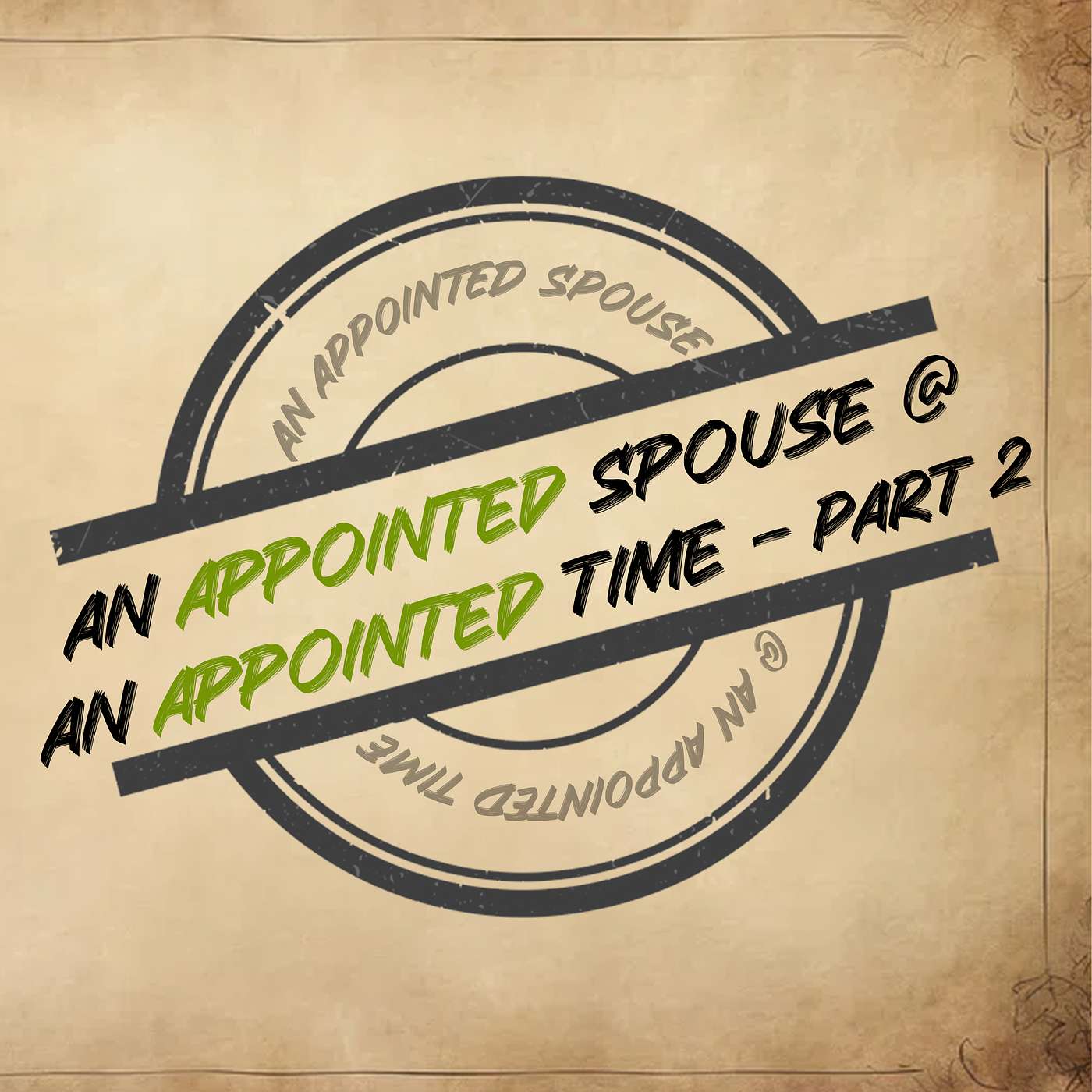 An Appointed Spouse @ An Appointed Time - Part 2 - Wednesday Bible Study 05/15/2024 - Pastor Bob Gray II episode artwork