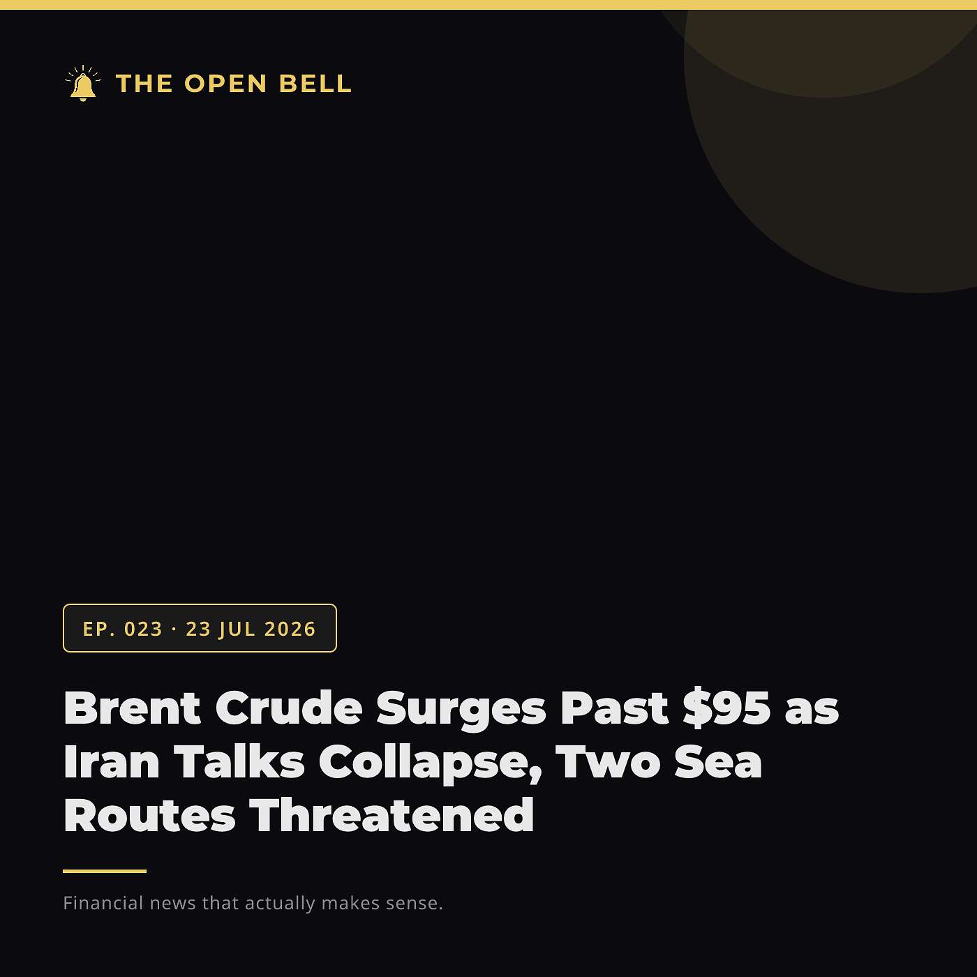 The Open Bell — Ep. 023 — 23 Jul 2026 episode artwork