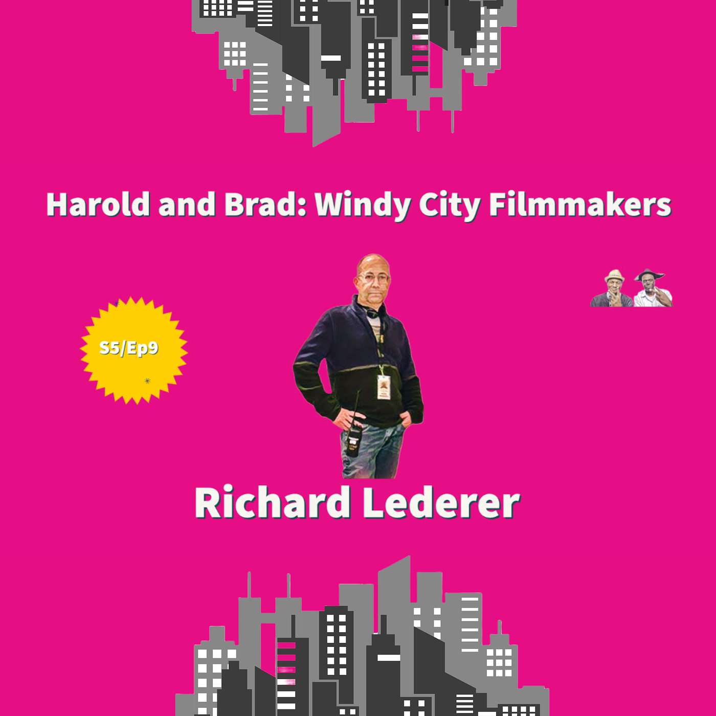 Harold and Brad: Windy City Film Makers