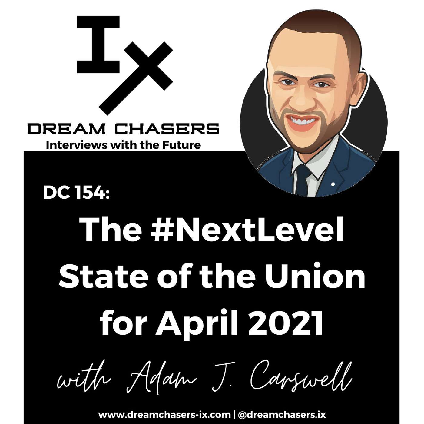 DC 154: Next Level State of the Union - April 2021