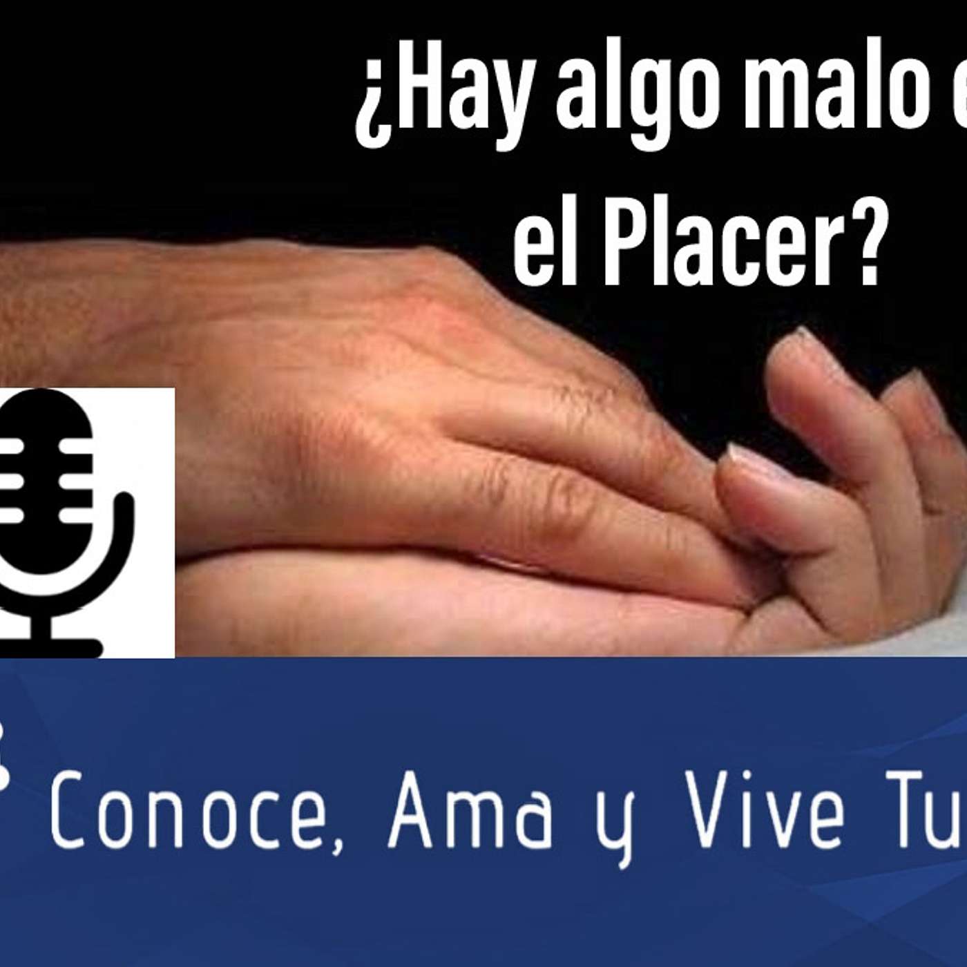 Episodio 25: ¿Hay algo malo en el placer?