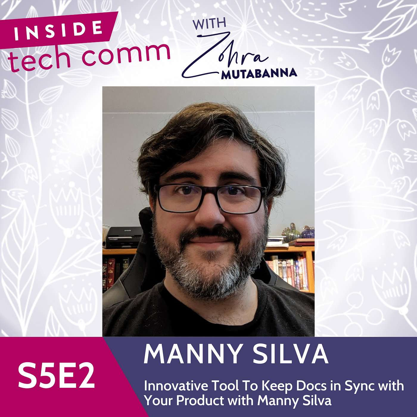 Inside Tech Comm with Zohra Mutabanna