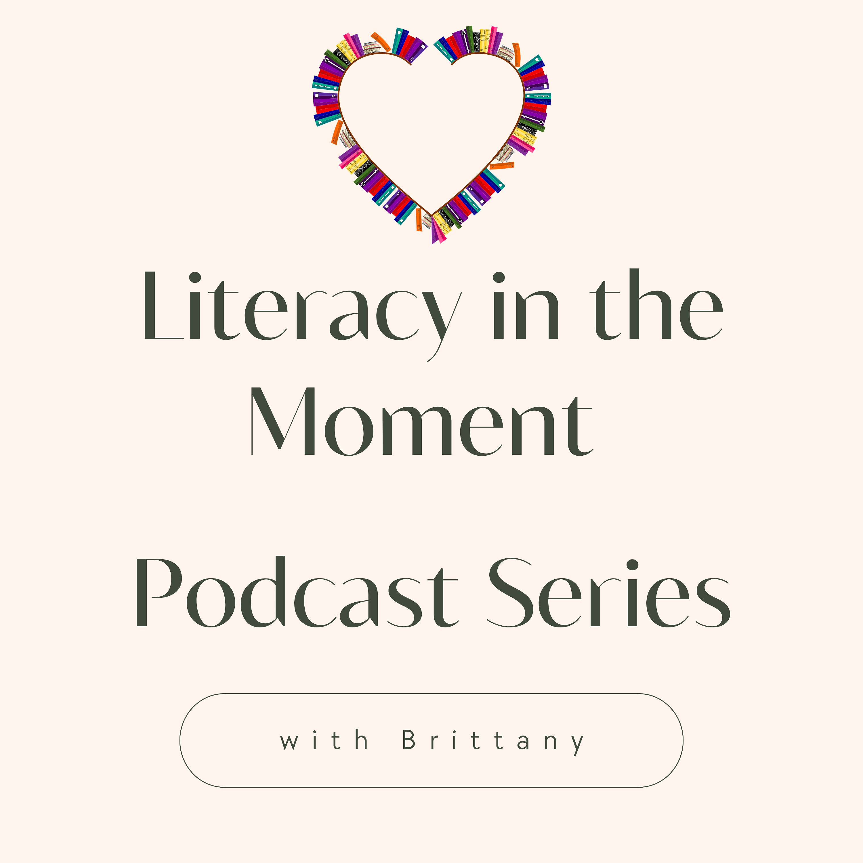 Literacy in the Moment