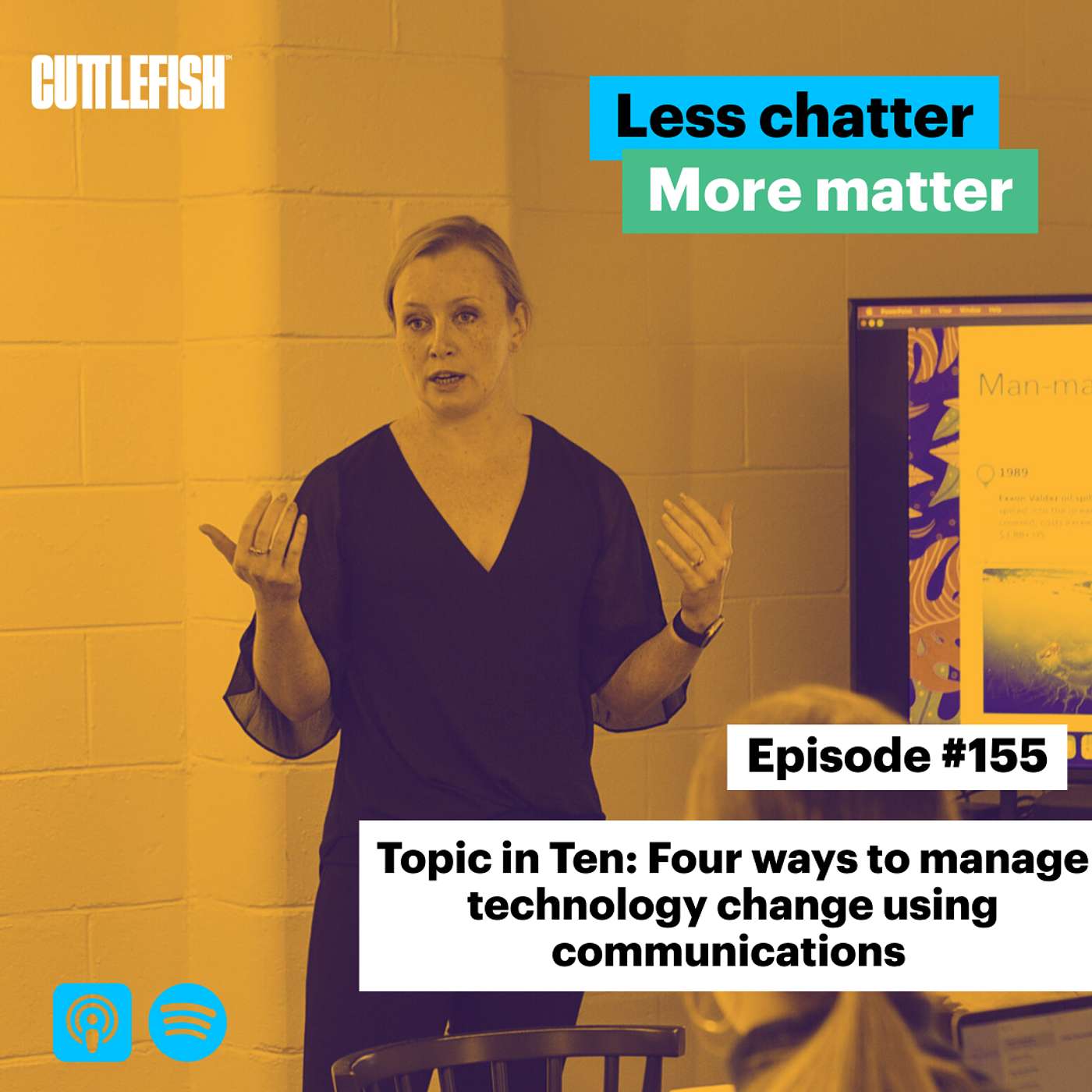 #155 Topic in Ten: Four ways to manage technology change using communications #155 Topic in Ten: Four ways to manage technology change using communications