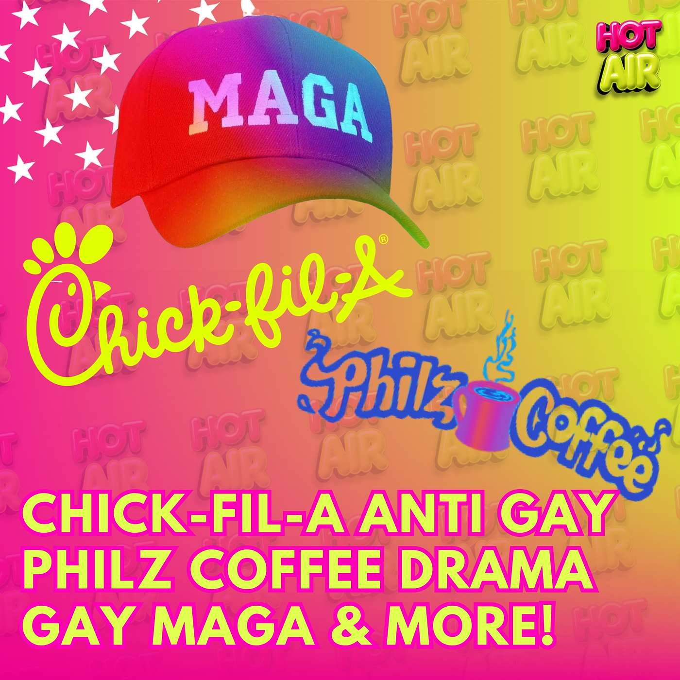 Chick-fil-A Rumor, Philz Coffee Pride Backlash & Gay MAGA Breakdown