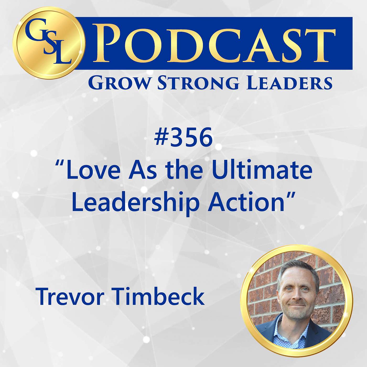 Grow Strong Leaders Podcast