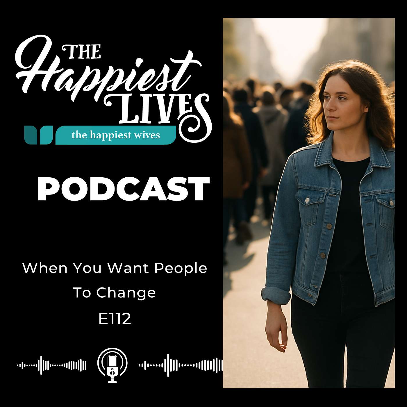 The Happiest Lives Podcast