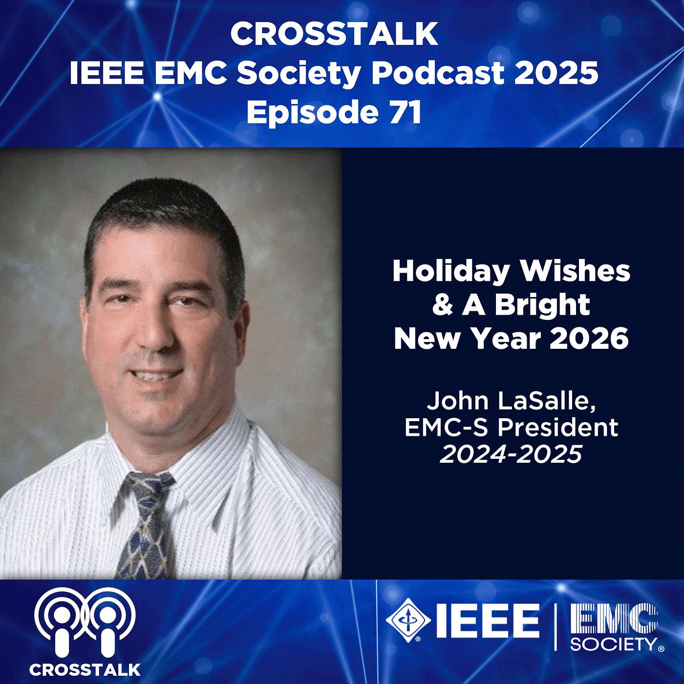 #71 CROSSTALK John LaSalle: Holiday Wishes and A Bright New Year 2026!