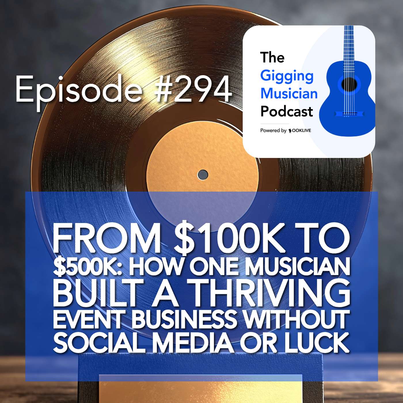 From $100K to $500K: How One Musician Built a Thriving Event Business Without Social Media or Luck