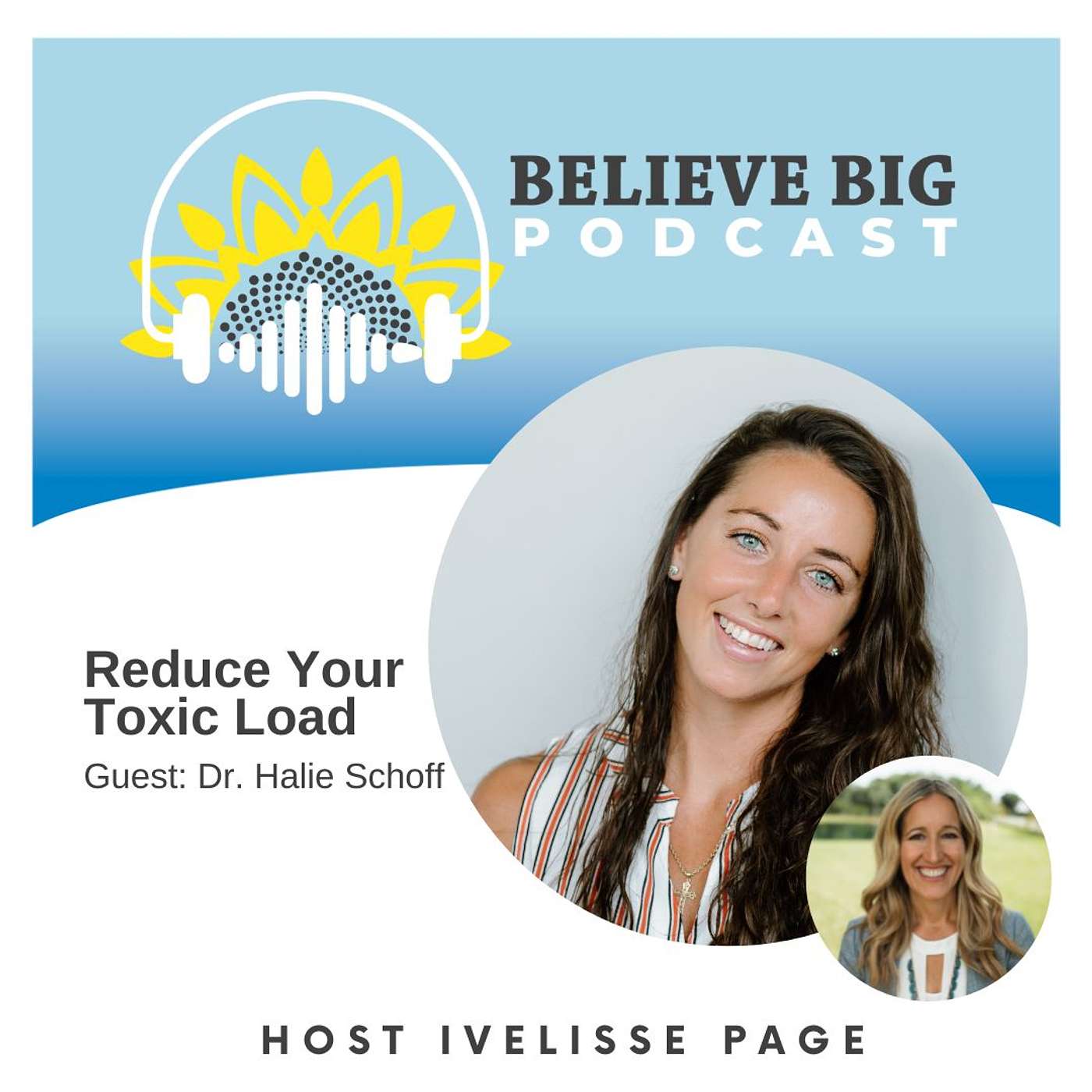 Believe Big Podcast
