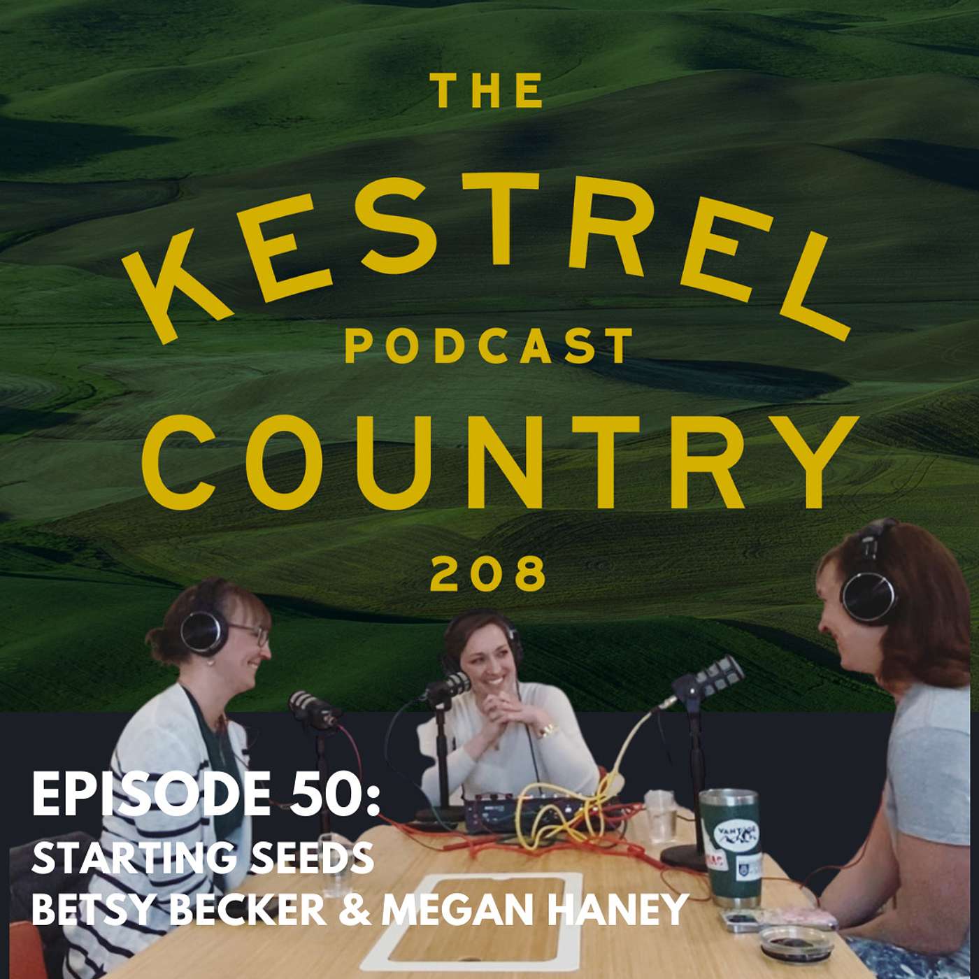 50. Betsy Becker & Megan Haney - Seed Starting and Gardening in the Palouse