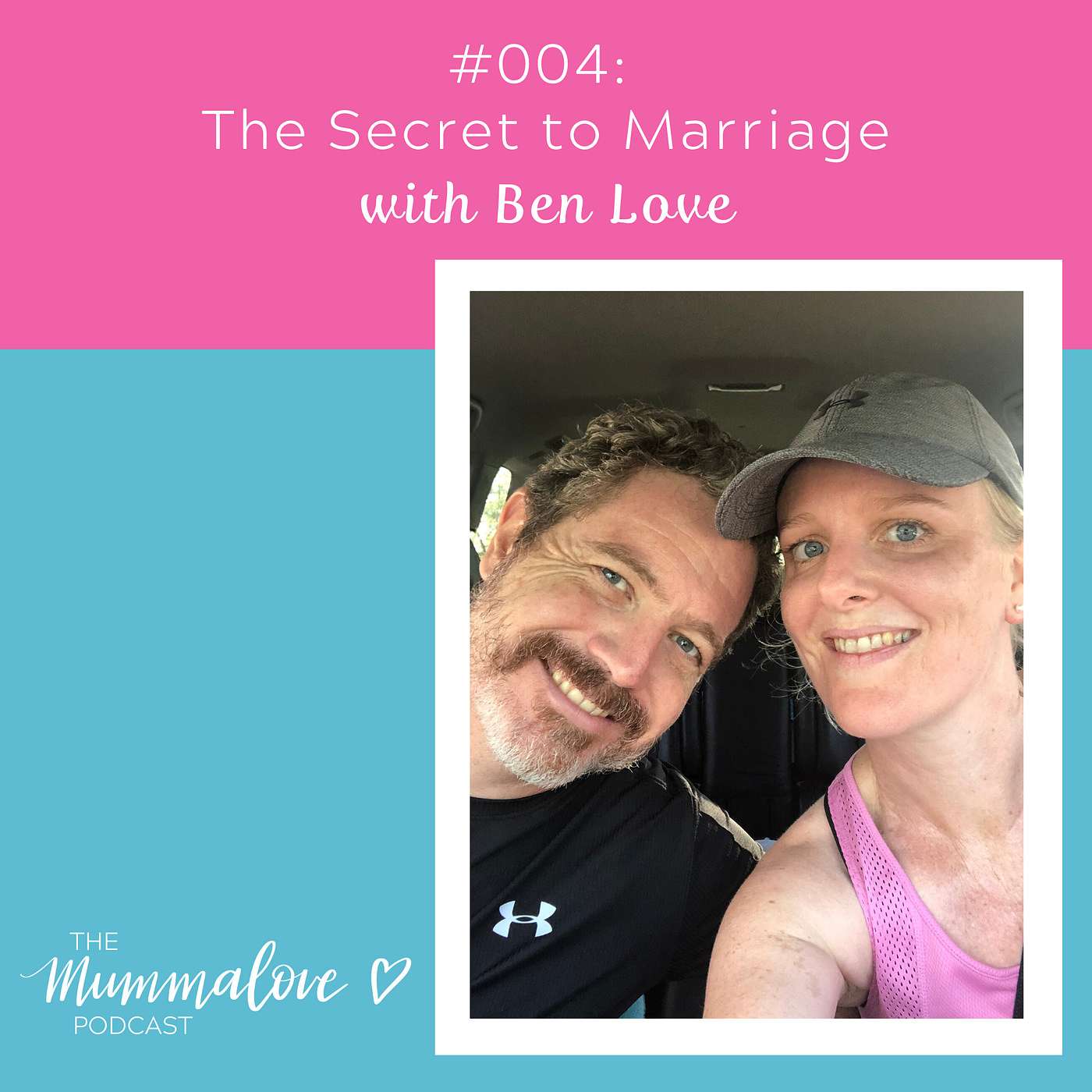 The Secret to Marriage, with Ben Love