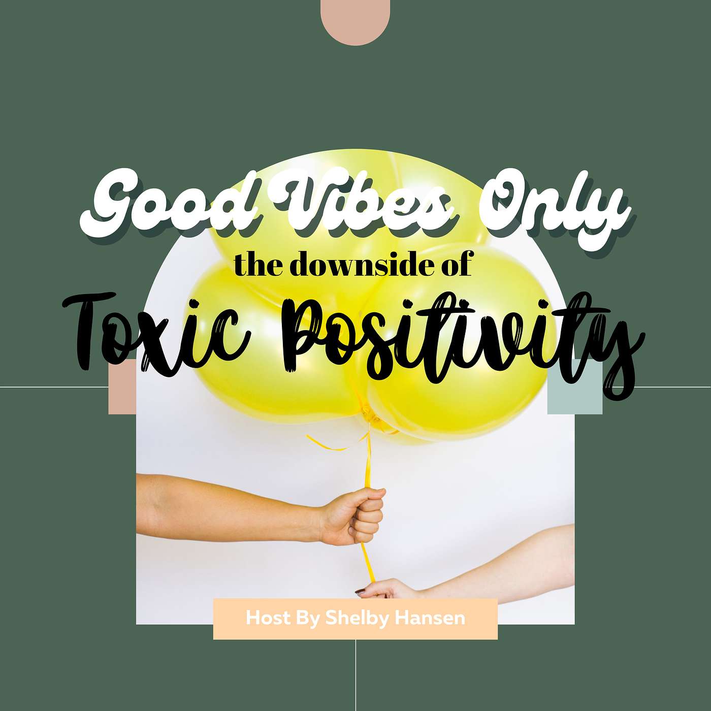 14. The Downside of Toxic Positivity
