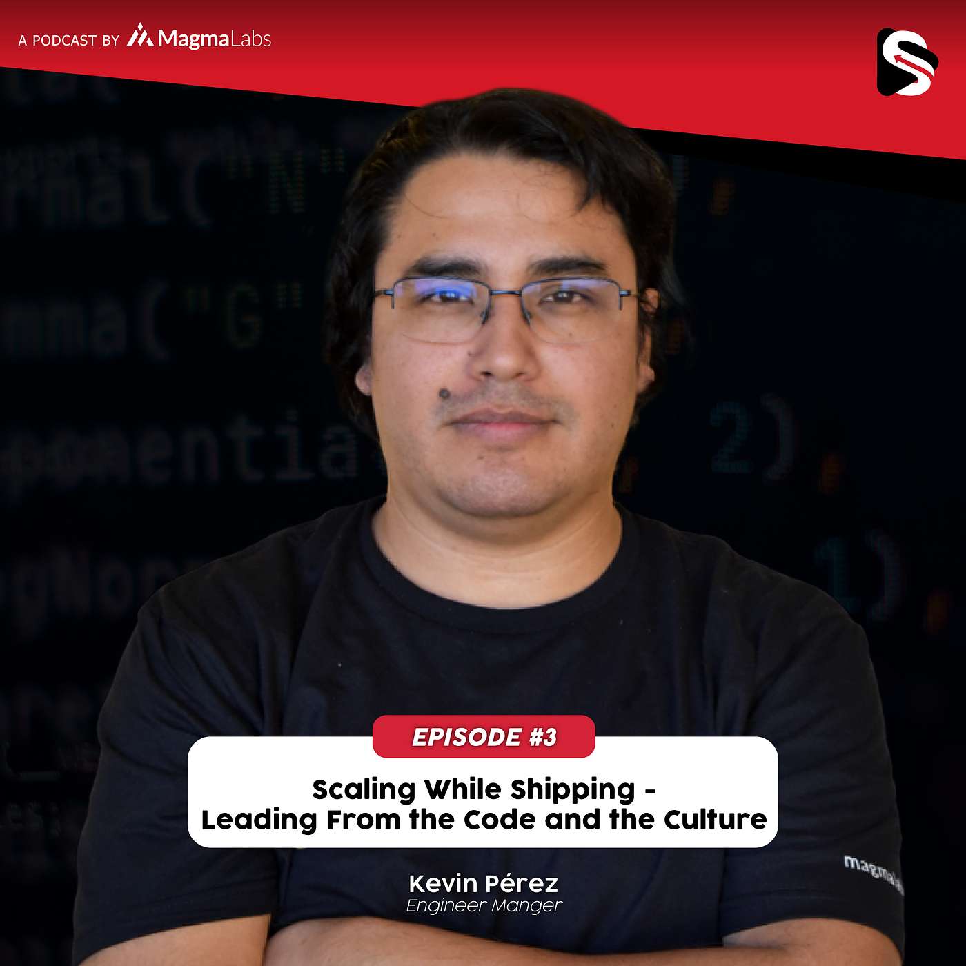 Ep.3: Scaling While Shipping – Leading From the Code and the Culture