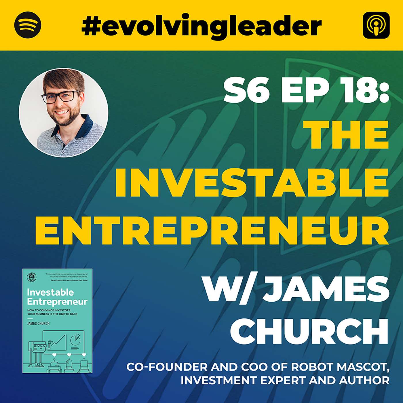 cover of episode 'The Investable Entrepreneur' with James Church