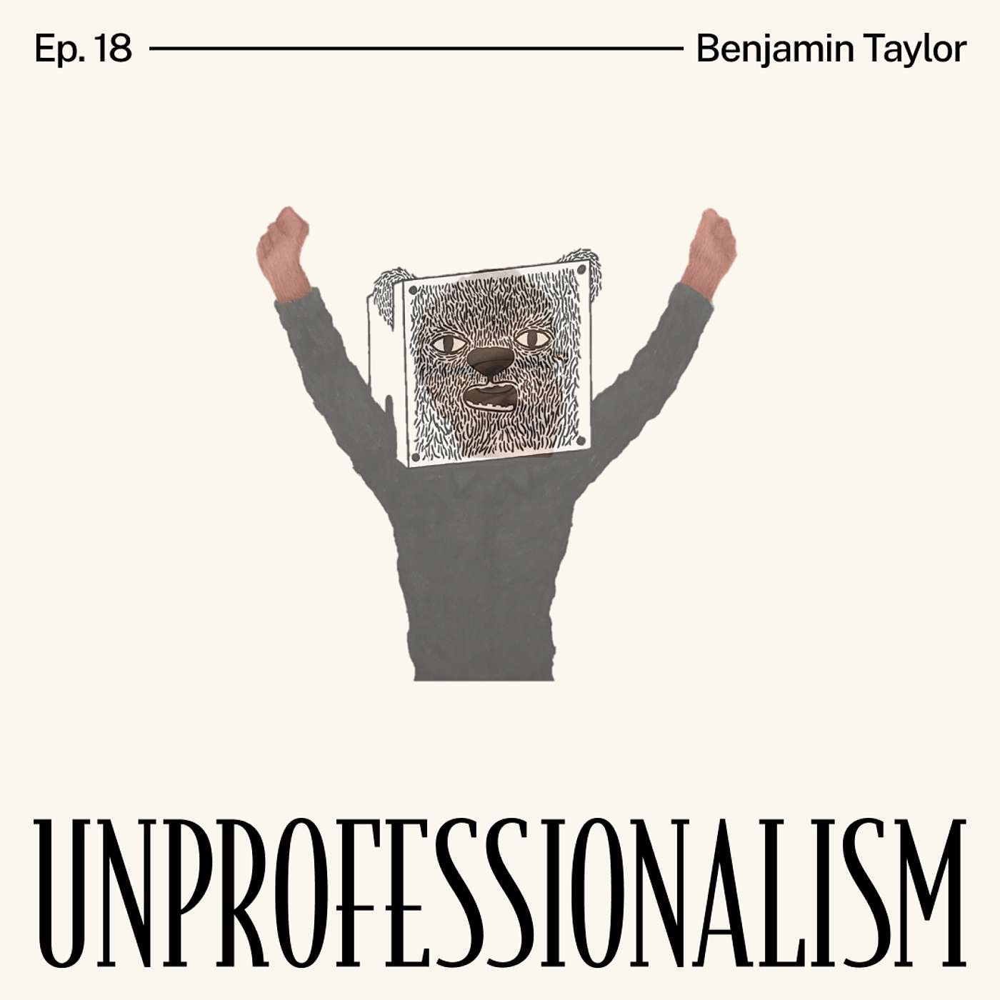 018 - The Norm Breaker's Privilege with Benjamin Taylor episode artwork