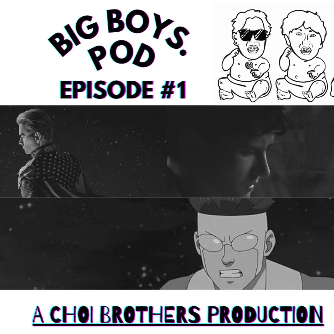 Big Boys. Pod #1: The Boys (Season 5), Obsession and Invincible Season 4 episode artwork