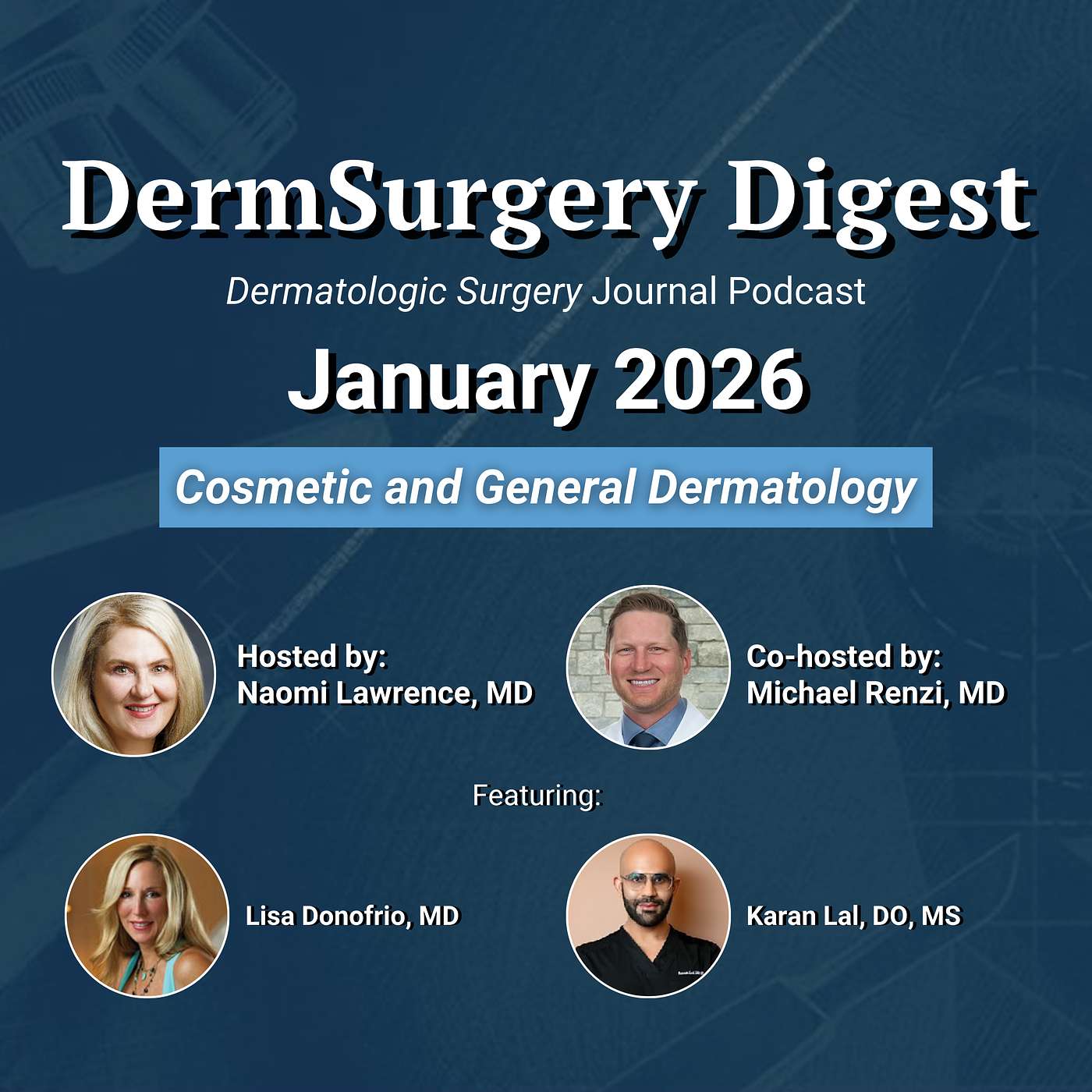 January 2026: Cosmetic and General Dermatology