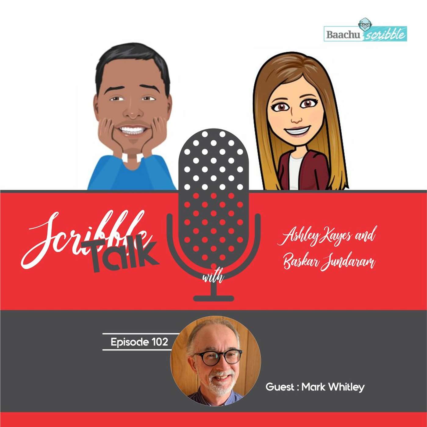 Scribble Talk Episode 102 - Mark Whitley (APMP UK, Rugby Coach, Trekking, Engineer)