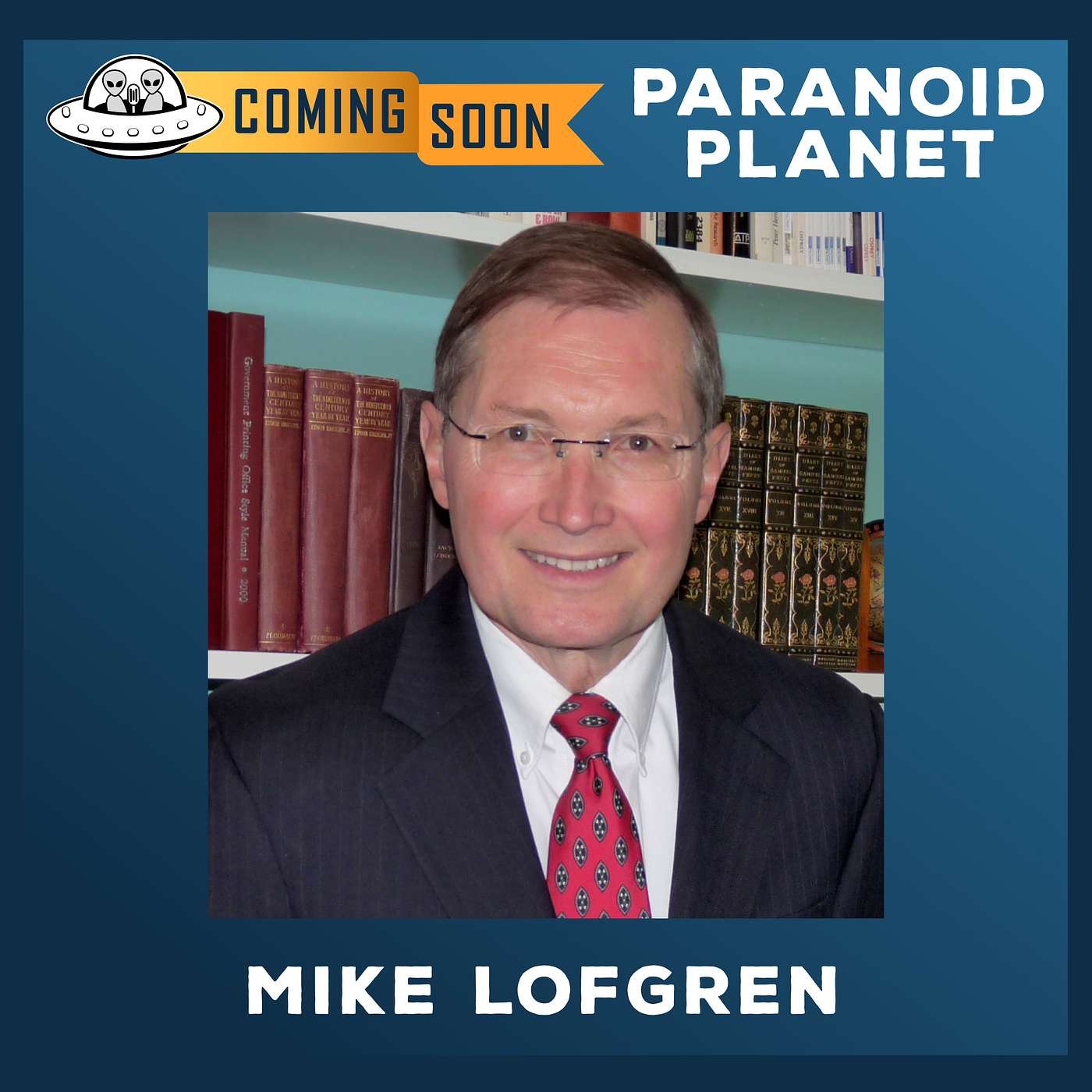 COMING SOON! Episode 2.3: “Red State, Blue State, Deep State” (part 3), feat. former U.S. Congress defence analyst Mike Lofgren. episode artwork