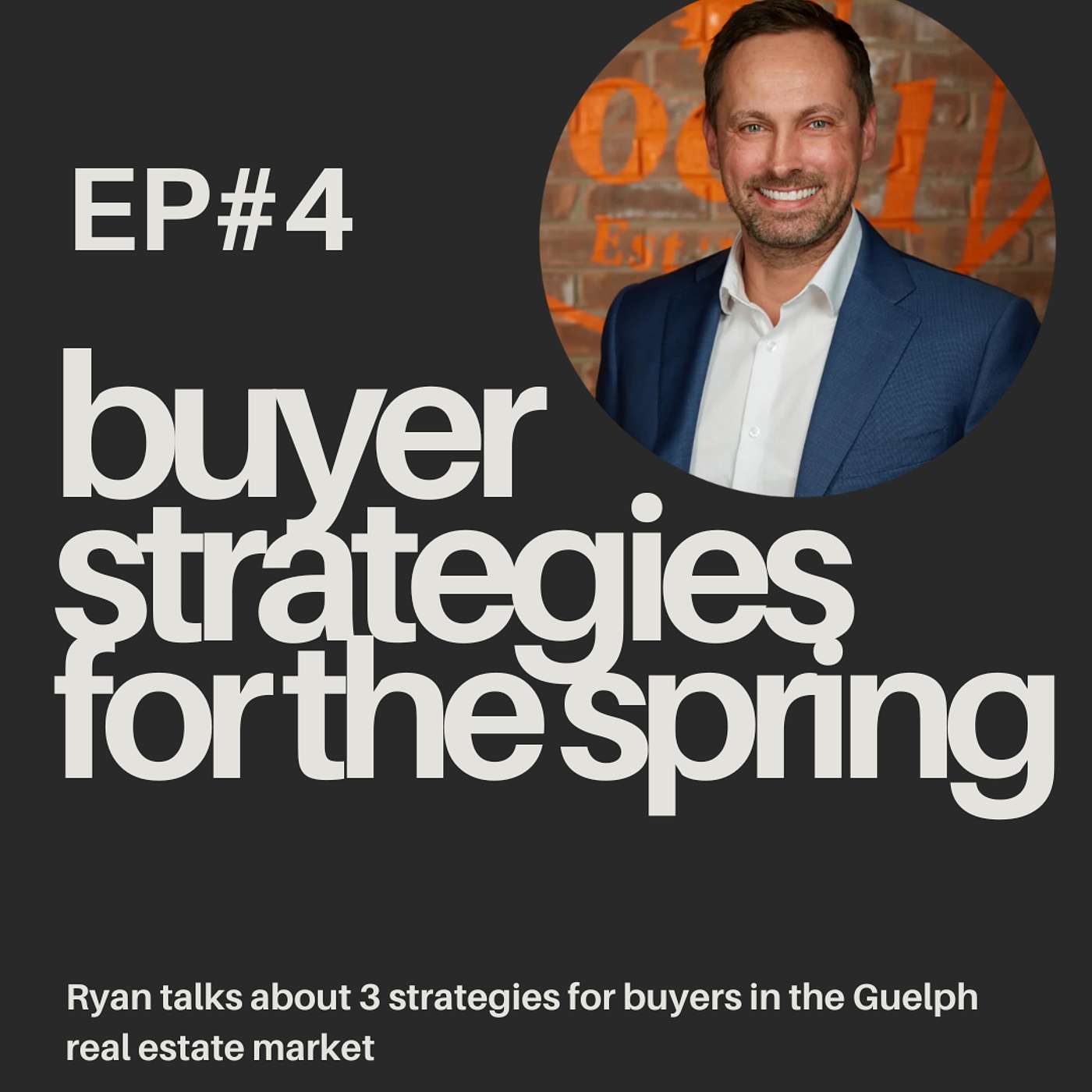 Ep 4: 3 strategies for buyers in a slower Guelph real estate market episode artwork