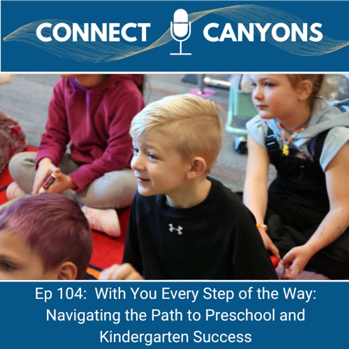 Episode 104: Unlocking the Future: Transformative Early Childhood Education in Canyons School District