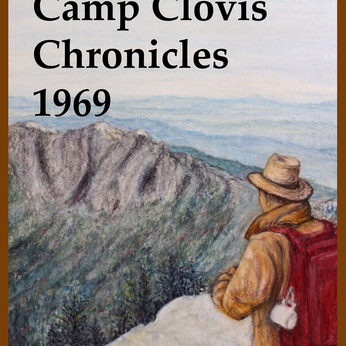 The Camp Clovis Chronicles 1969 by M. Chris Polo Audio Version Sample/Narratd by M. Chris Polo episode artwork