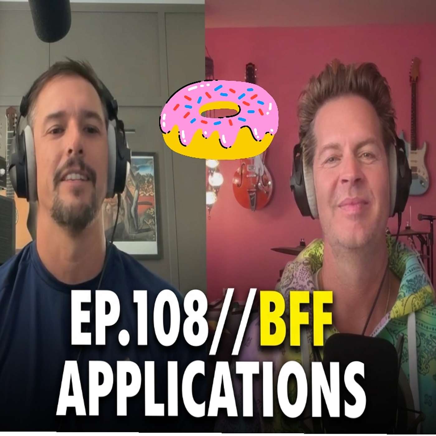 EP.108// BFF APPLICATIONS episode artwork