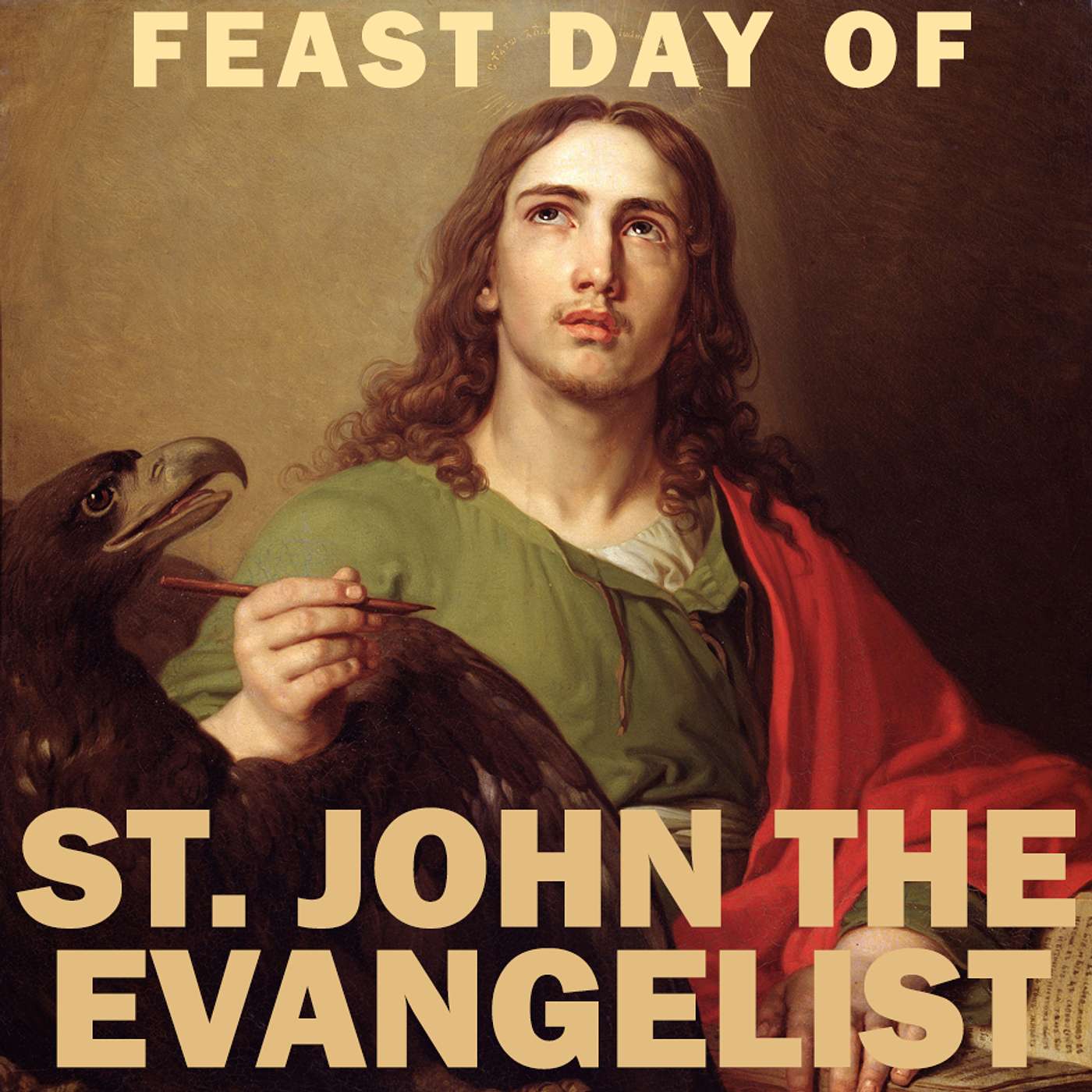 Season 4 Episode 317 - St. John the Evangelist