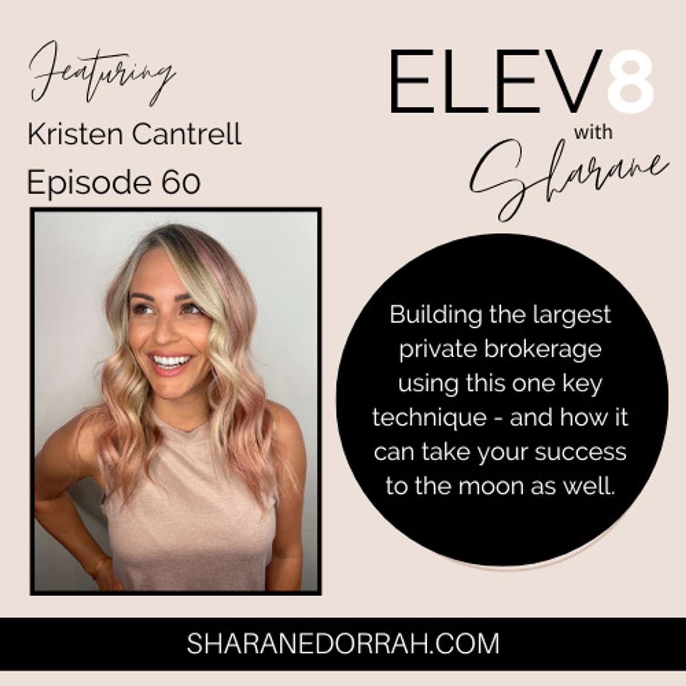 Kristen Cantrell ON: Building the largest private brokerage using this one key technique - and how it can take your success to the moon as well. Kristen Cantrell ON: Building the largest private brokerage using this one key technique - and how it can take your success to the moon as well.