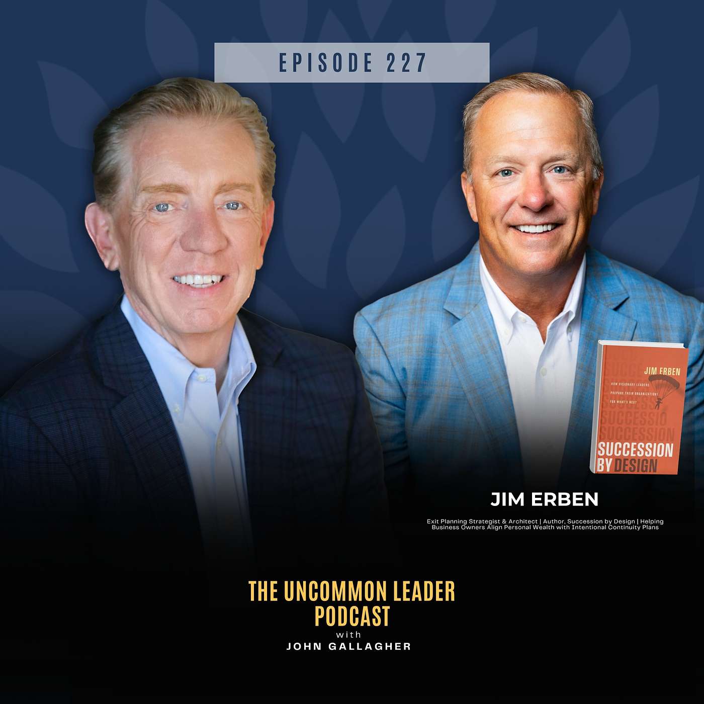 Business Succession Planning for Owners | Jim Erben | Episode 227 episode artwork