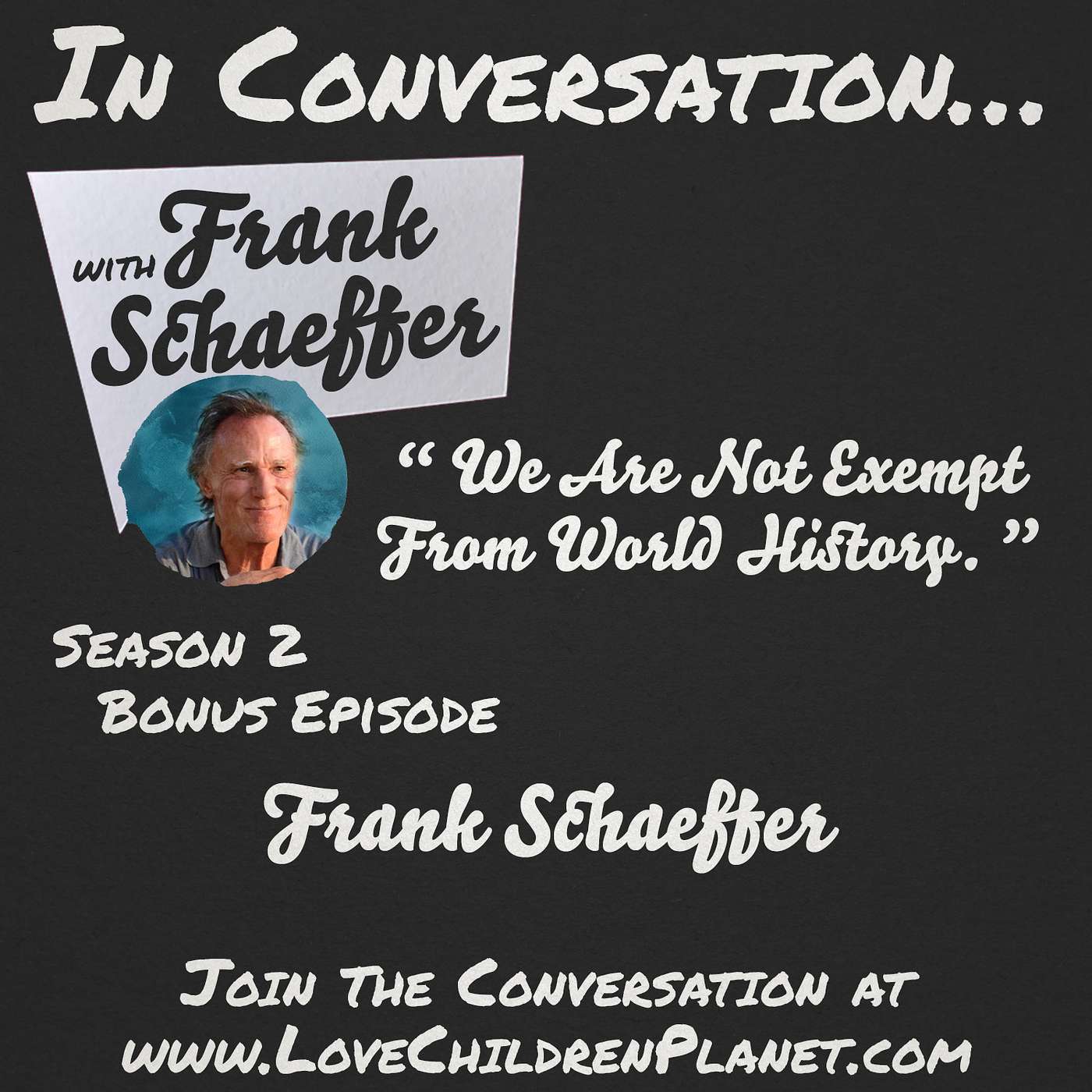In Conversation… with Frank Schaeffer