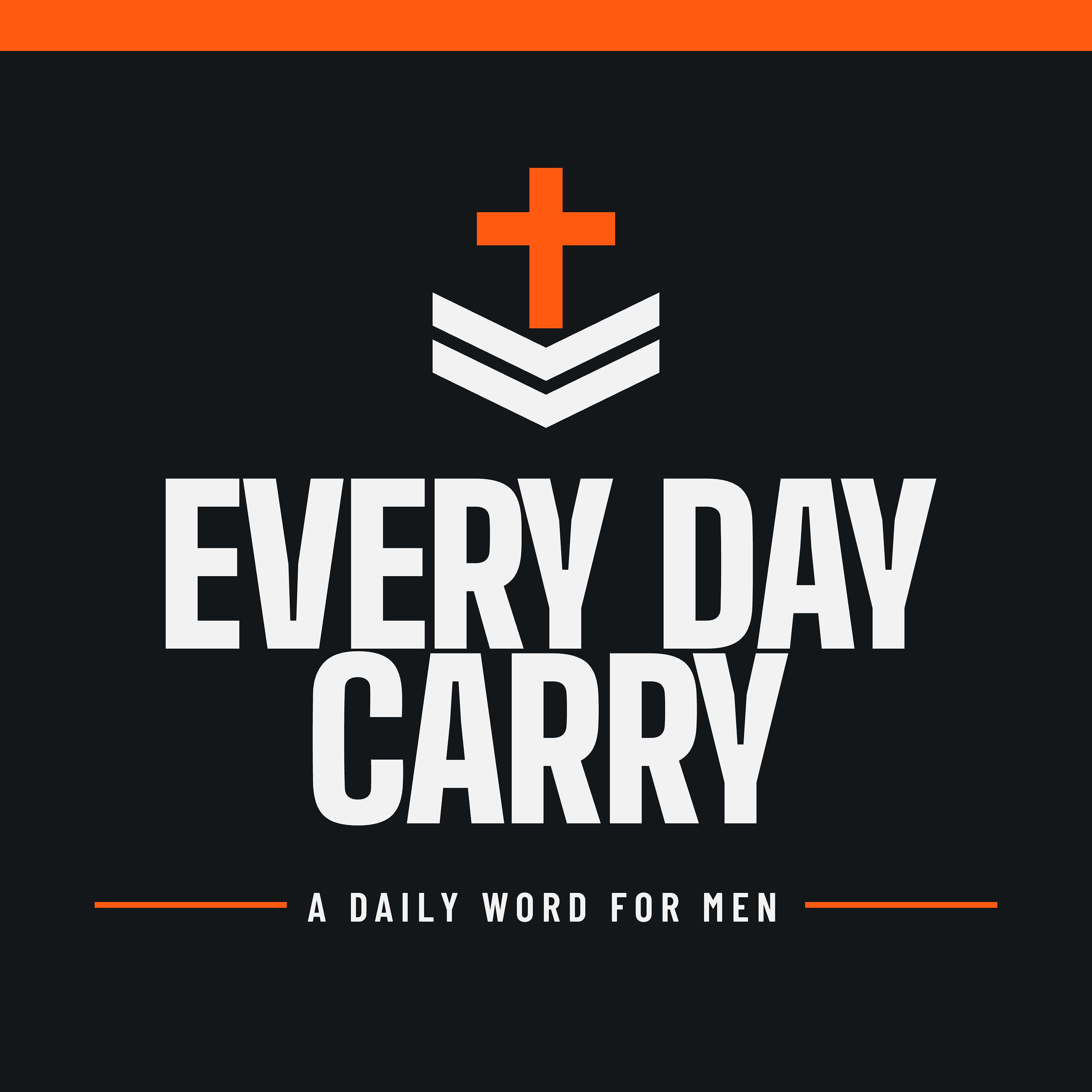 Every Day Carry: A Daily Word for Men
