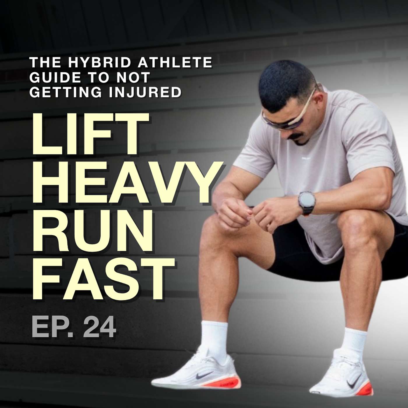 Episode 24: The Hybrid Athlete's Guide to Not Getting Injured episode artwork