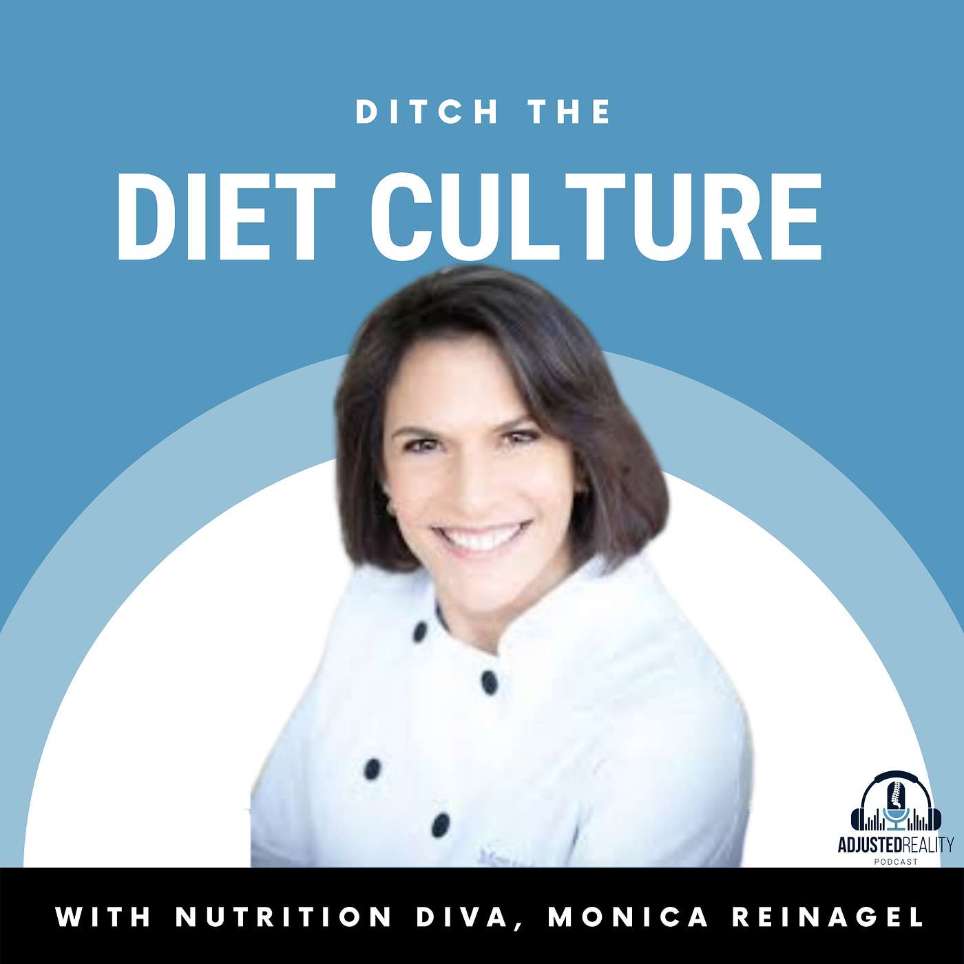 Ditch the Diet Culture with Nutrition Diva, Monica Reinagel episode artwork