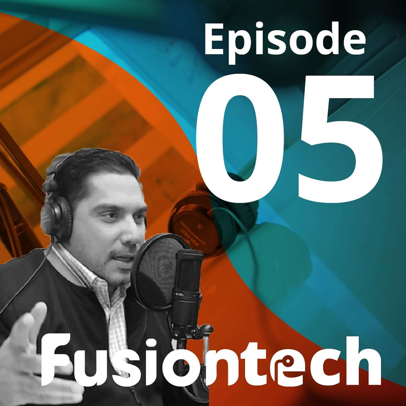 FusionTech Episode 05: Luis Torres, co founder "Engine-4" y Jonathan Díaz