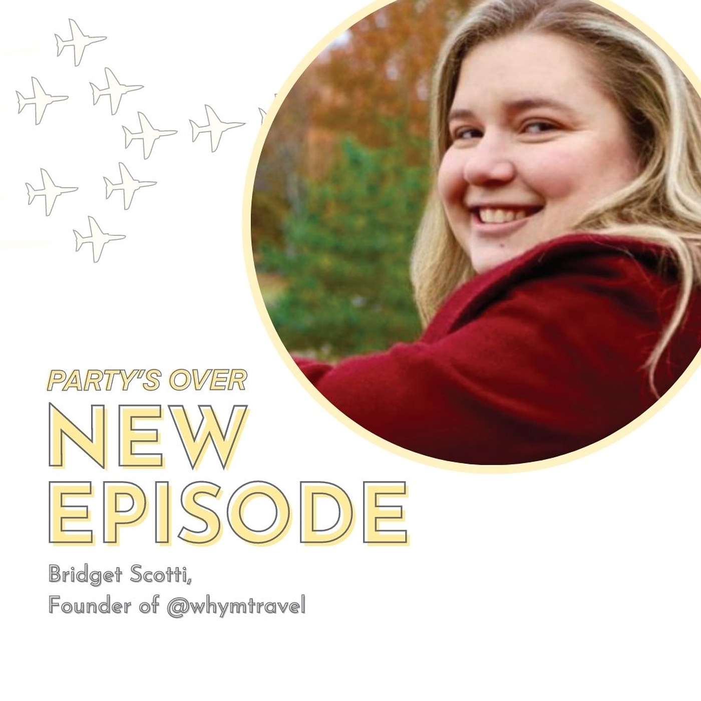 Party\'s Over: Post Grad Podcast