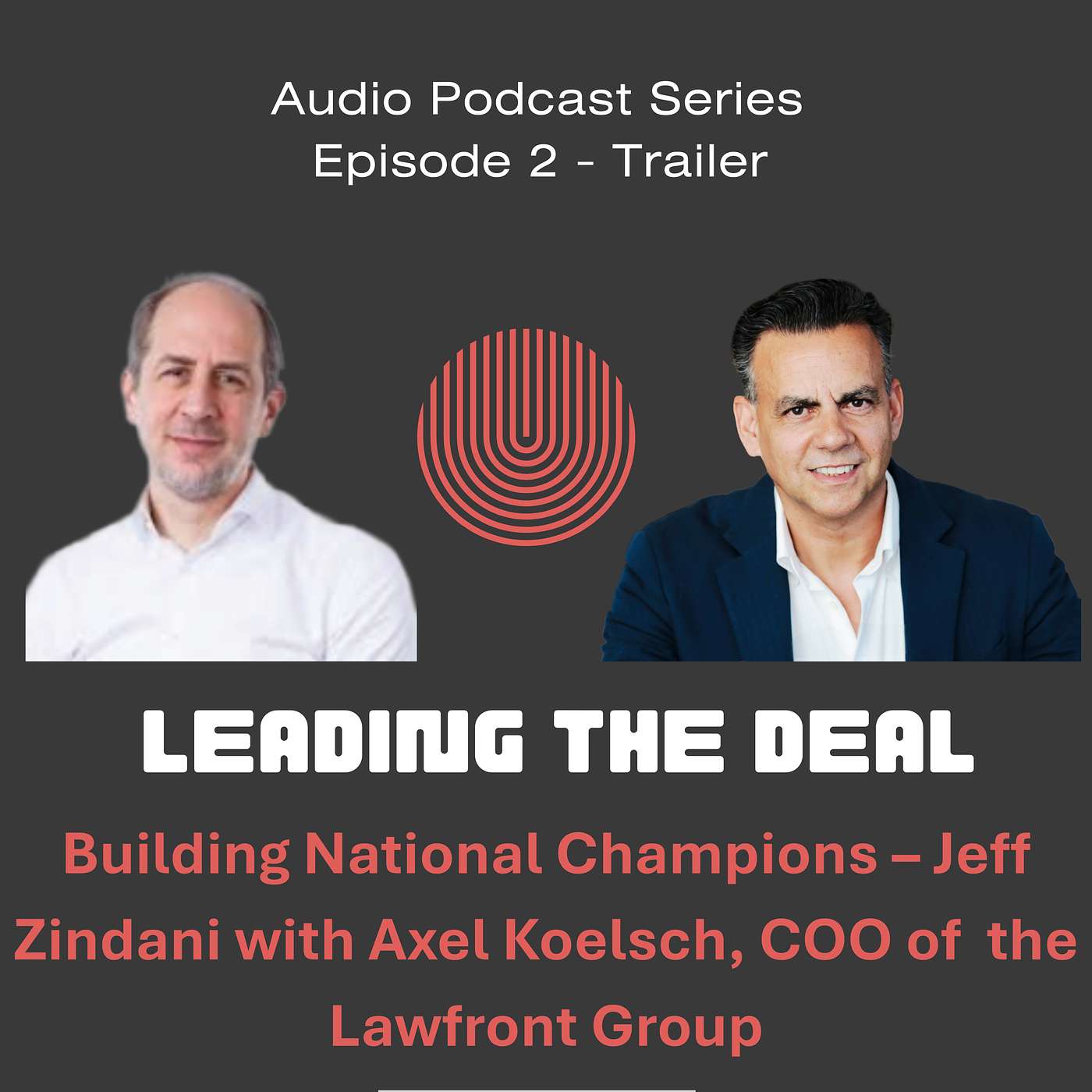 Leading the Deal - Trailer for Episode #2 episode artwork
