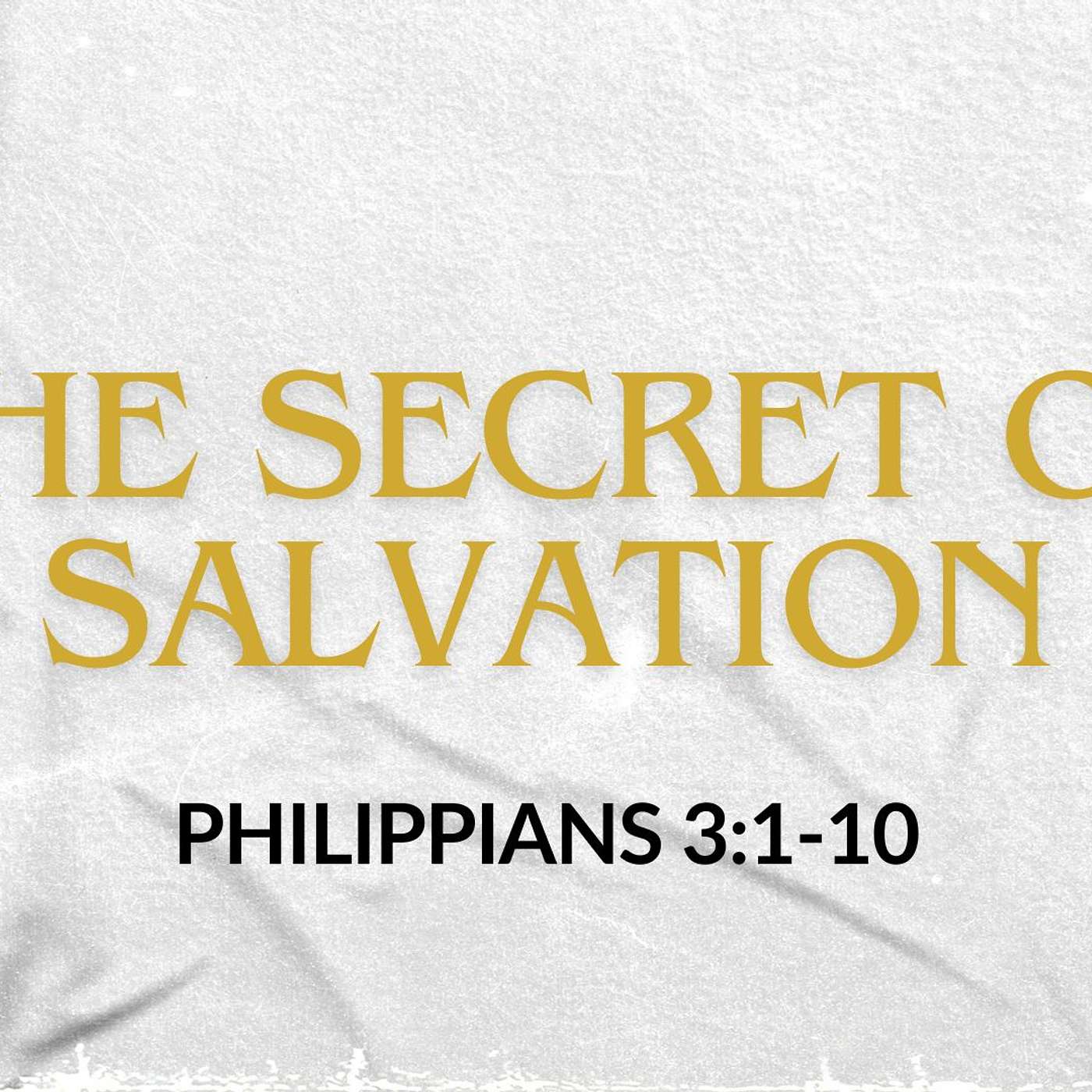 The Secret of Salvation
