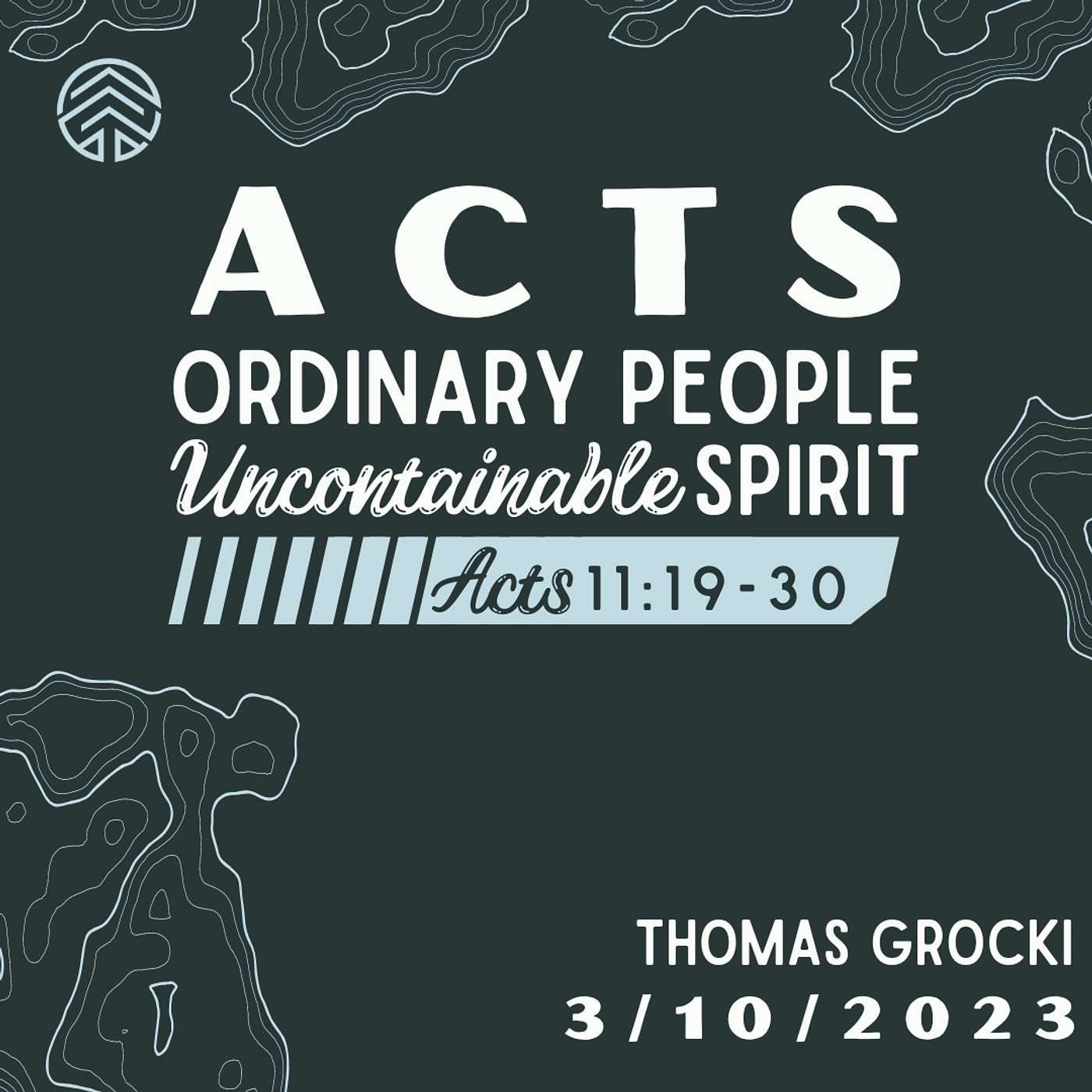 ACTS: Ordinary People, Uncontainable Spirit | Acts 12:1-24 | Pastor Will Hawk | March 19, 2023